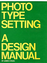 Phototypesetting: A Design Manual